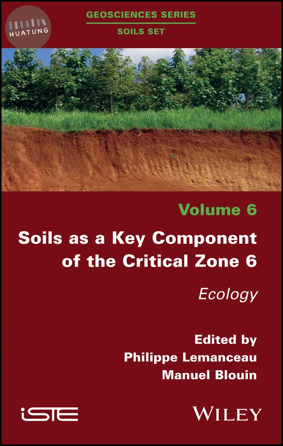Soils as a Key Component of the Critical Zone 6 