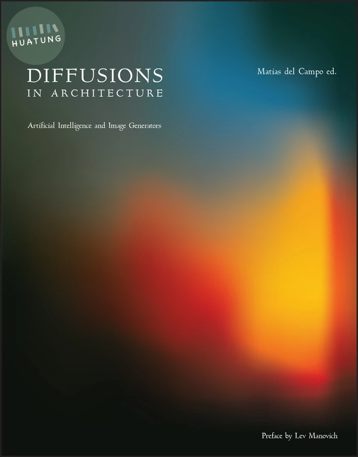 Diffusions in Architecture: Artificial Intelligence and Image Generators 