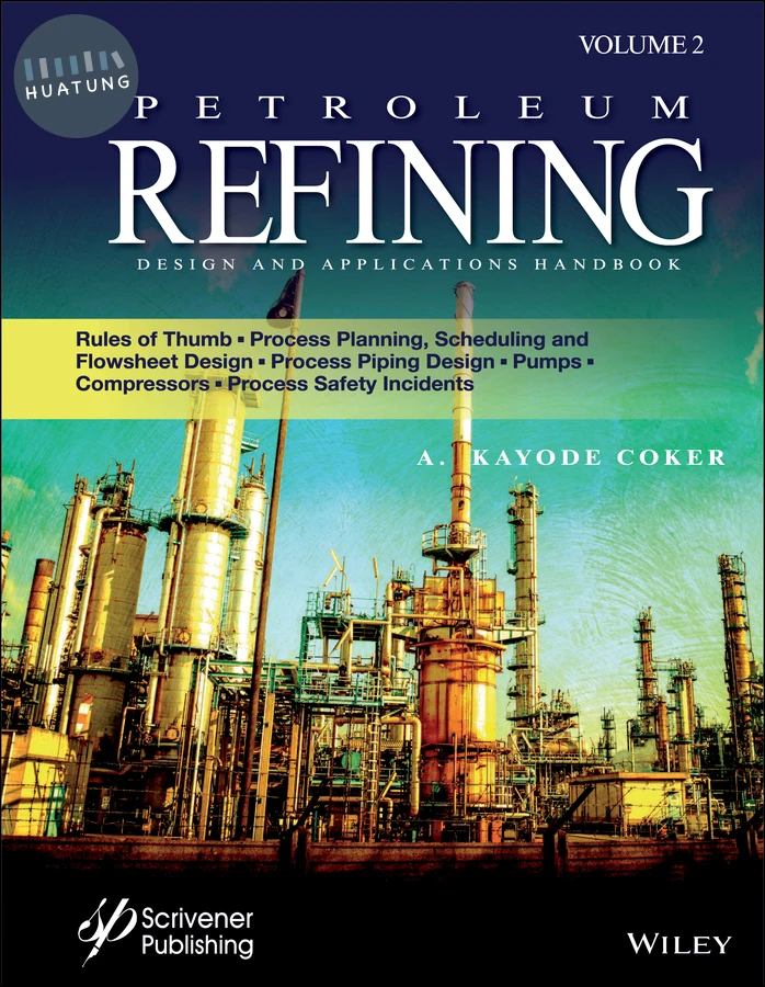 Petroleum Refining Design and Applications Handbook, Volume 2 