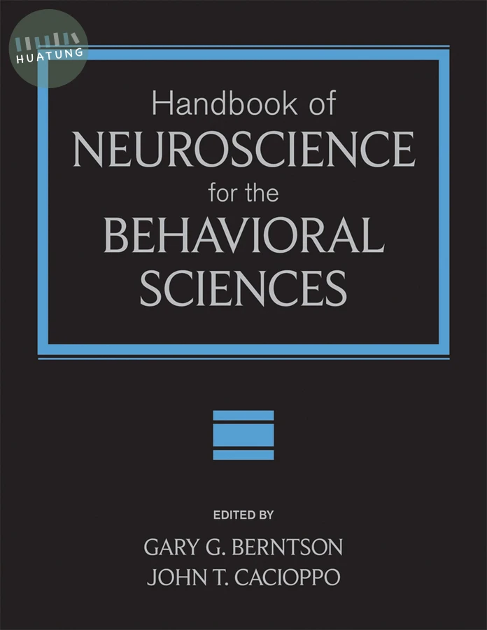 Handbook of Neuroscience for the Behavioral Sciences, 2 Volume Set 