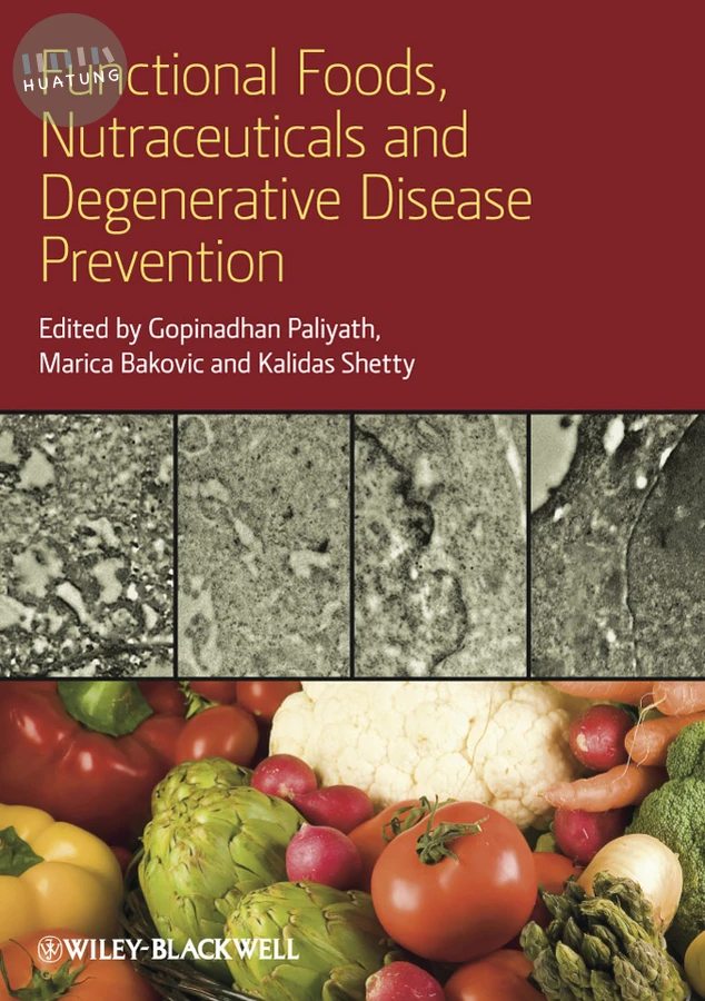 Functional Foods, Nutraceuticals, and Degenerative Disease Prevention 
