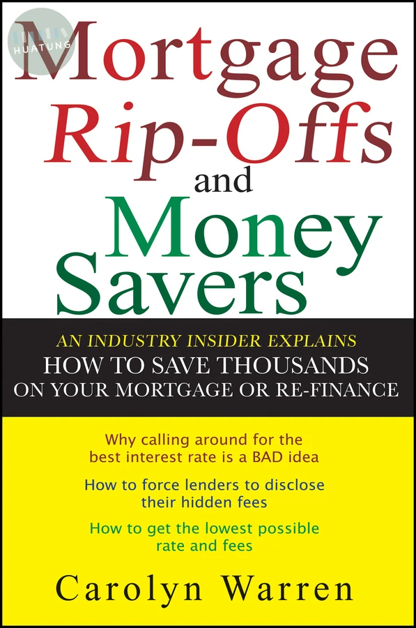 Mortgage Ripoffs and Money Savers 