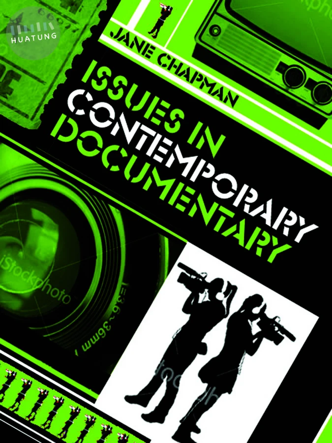 Issues in Contemporary Documentary 