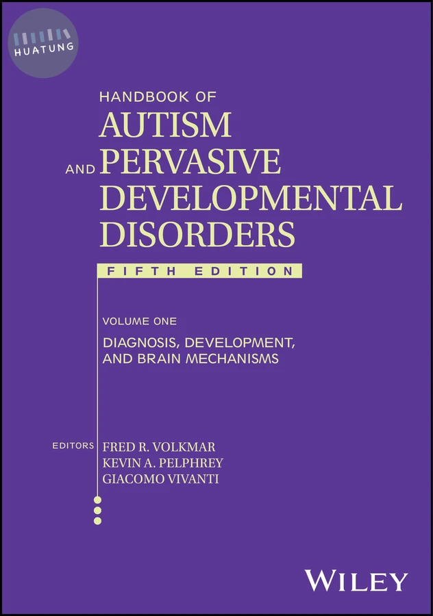 Handbook of Autism and Pervasive Developmental Disorders, Volume 1 