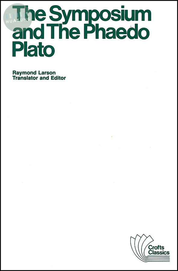 The Symposium and The Phaedo 