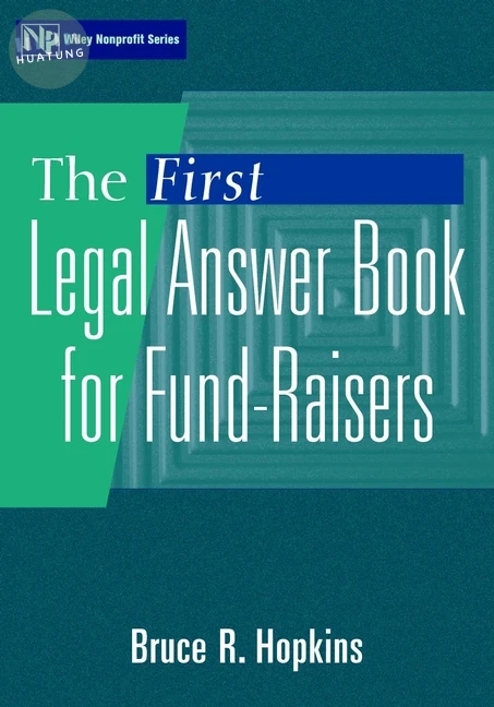 The First Legal Answer Book for Fund-Raisers 