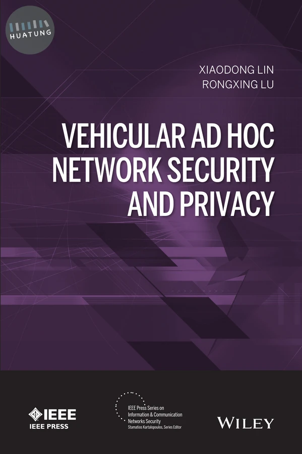 Vehicular Ad Hoc Network Security and Privacy 