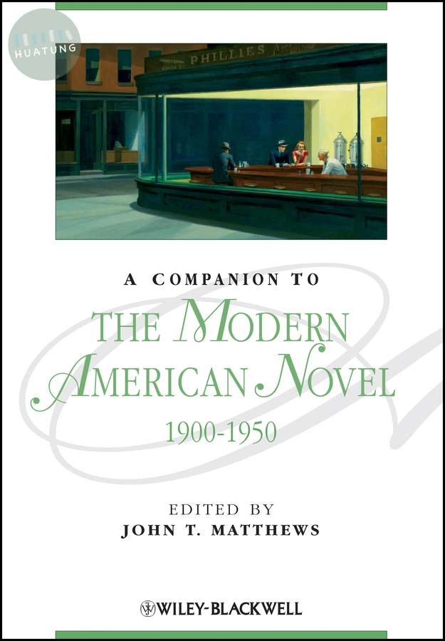 A Companion to the Modern American Novel, 1900 - 1950 