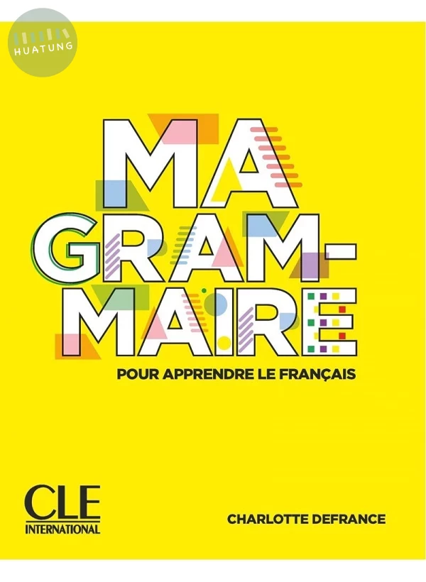 Ma Grammaire, Niveaux A1/B2 