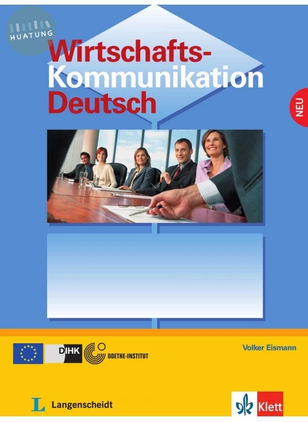 Wirtschaftskommunikation Deutsch NEU: Lehrbuch 