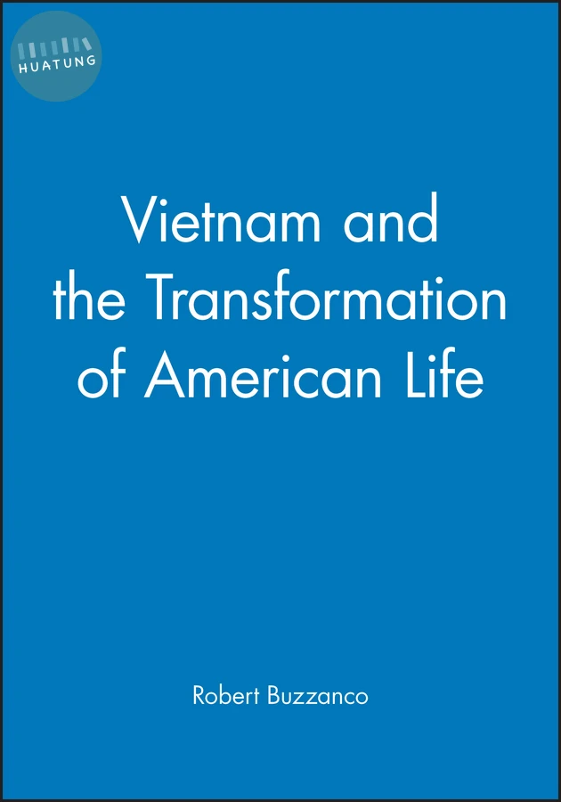 Vietnam and the Transformation of American Life 