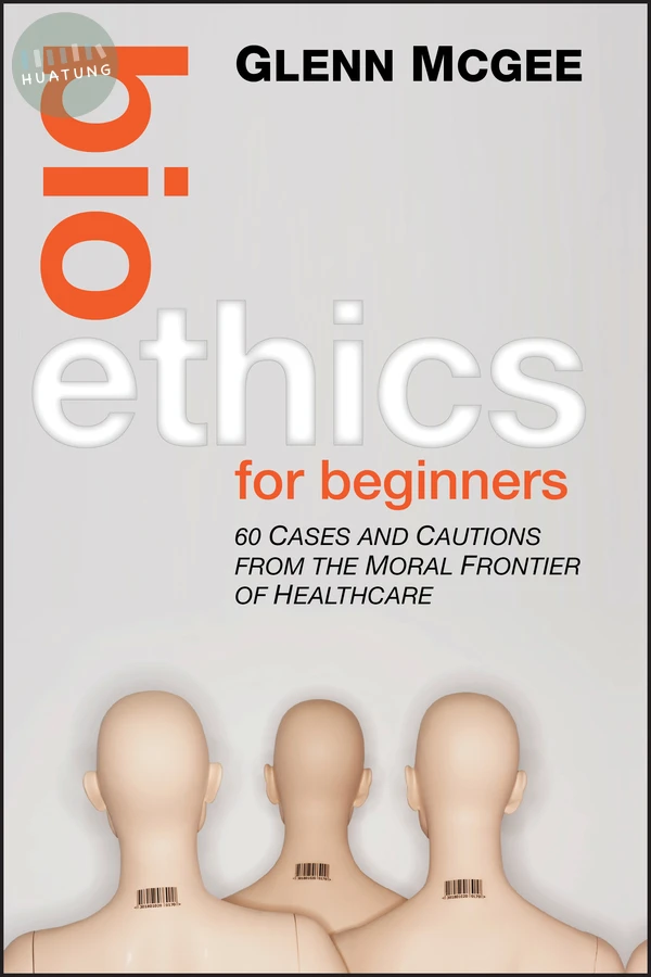 Bioethics for Beginners 