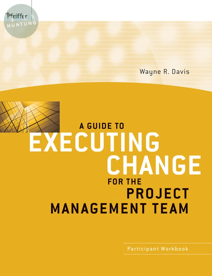 A Guide to Executing Change for the Project Management Team 