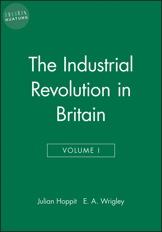 The Industrial Revolution in Britain I, Volume 2 