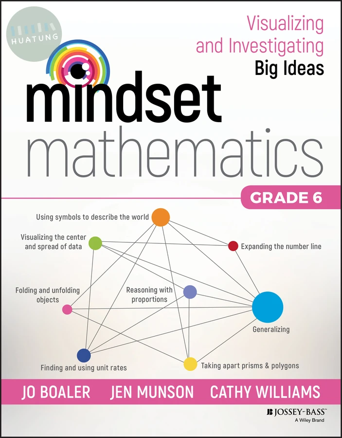 Mindset Mathematics: Visualizing and Investigating Big Ideas, Grade 6 