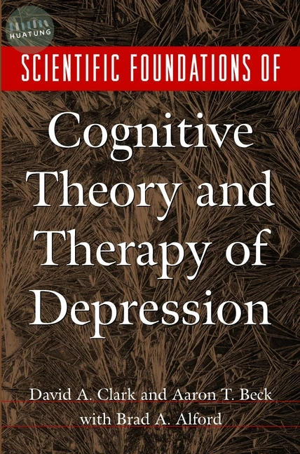 Scientific Foundations of Cognitive Theory and Therapy of Depression 