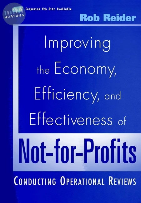Improving the Economy, Efficiency, and Effectiveness of Not-for-Profits 