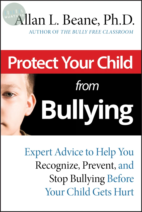 Protect Your Child from Bullying 