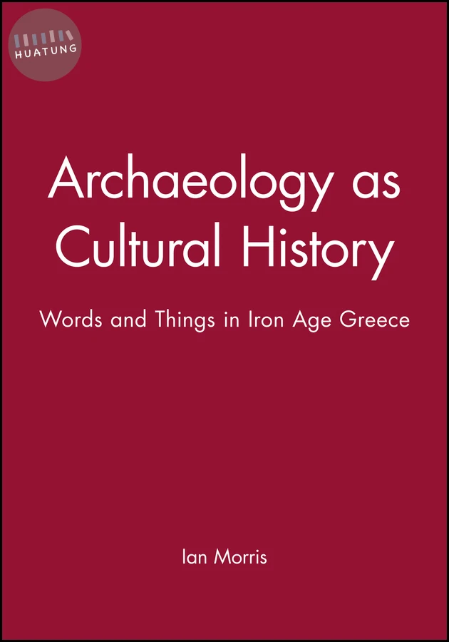 Archaeology as Cultural History 