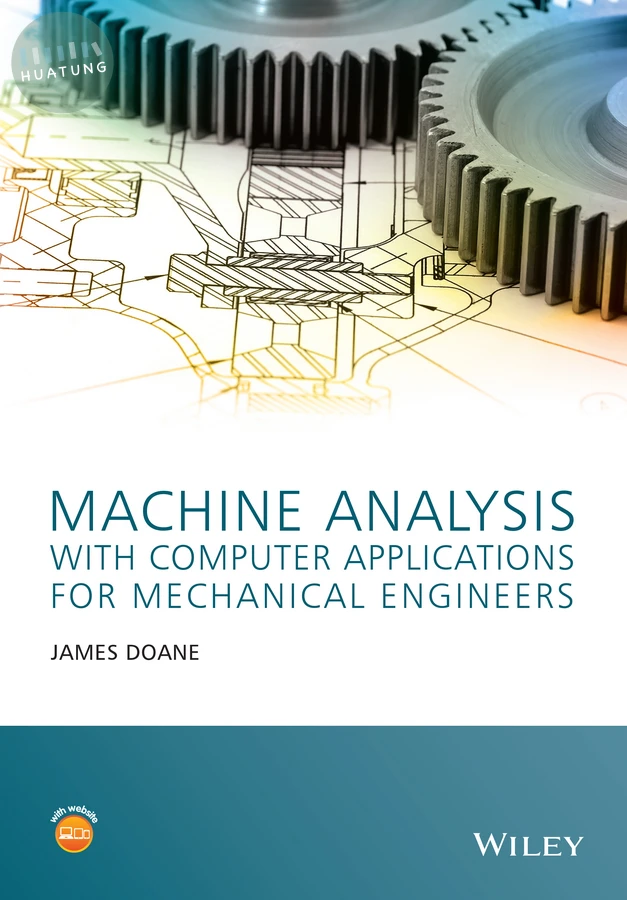 Machine Analysis with Computer Applications for Mechanical Engineers 