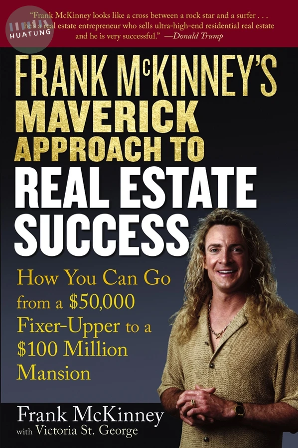 Frank McKinney's Maverick Approach to Real Estate Success 
