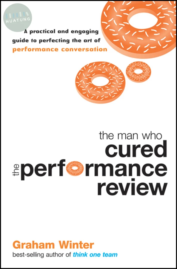 The Man Who Cured the Performance Review 