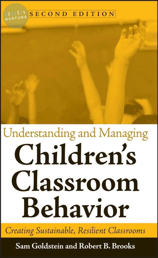 Understanding and Managing Children's Classroom Behavior 