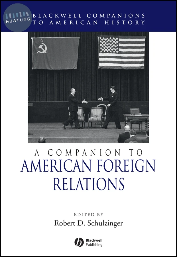 A Companion to American Foreign Relations 