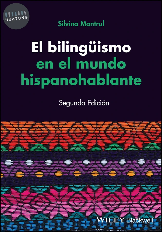 El bilingüismo en el mundo hispanohablante 