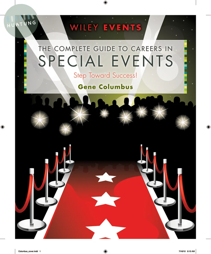The Complete Guide to Careers in Special Events 