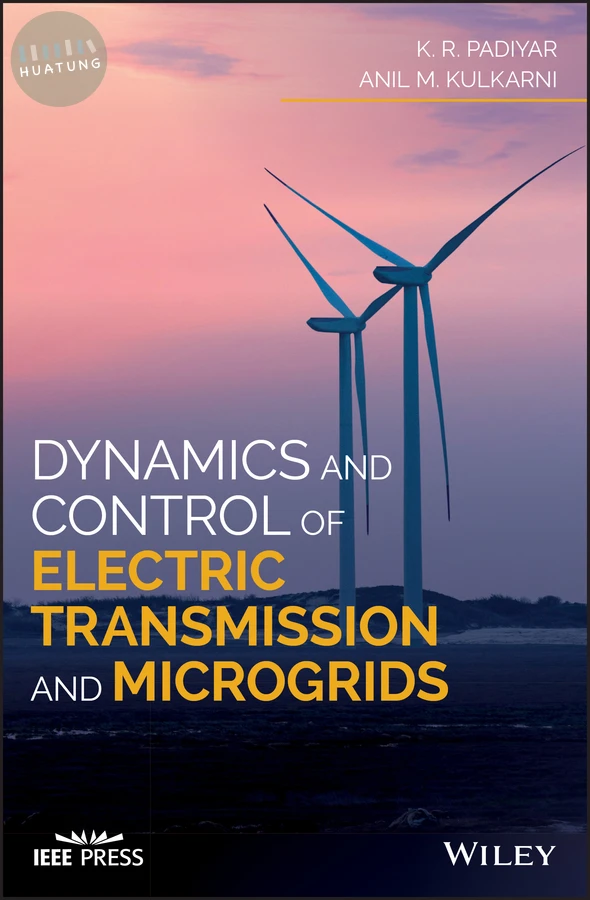 Dynamics and Control of Electric Transmission and Microgrids 