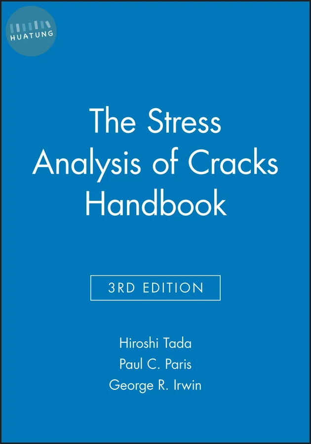 The Stress Analysis of Cracks Handbook 