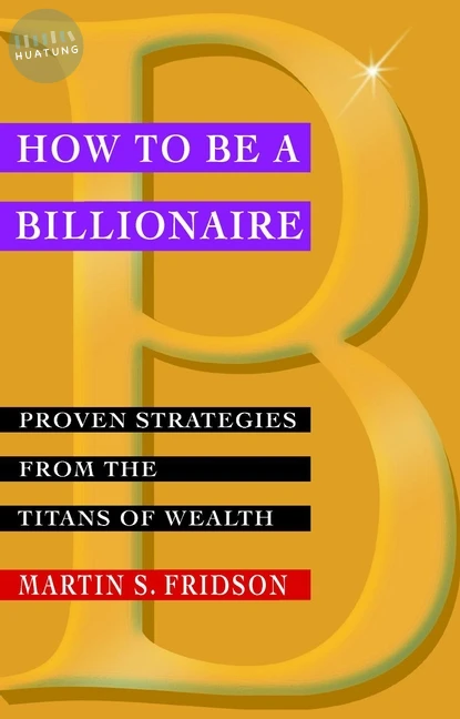 How to be a Billionaire 