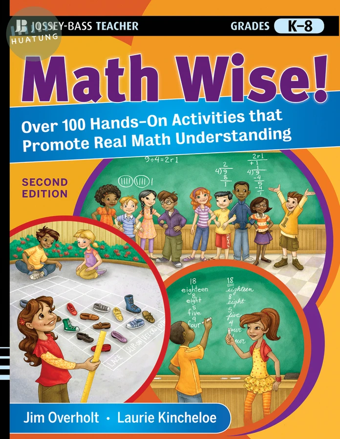 Math Wise! Over 100 Hands-On Activities that Promote Real Math Understanding, Grades K-8 