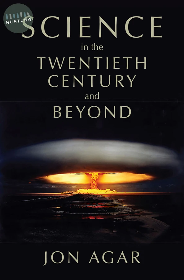 Science in the 20th Century and Beyond 