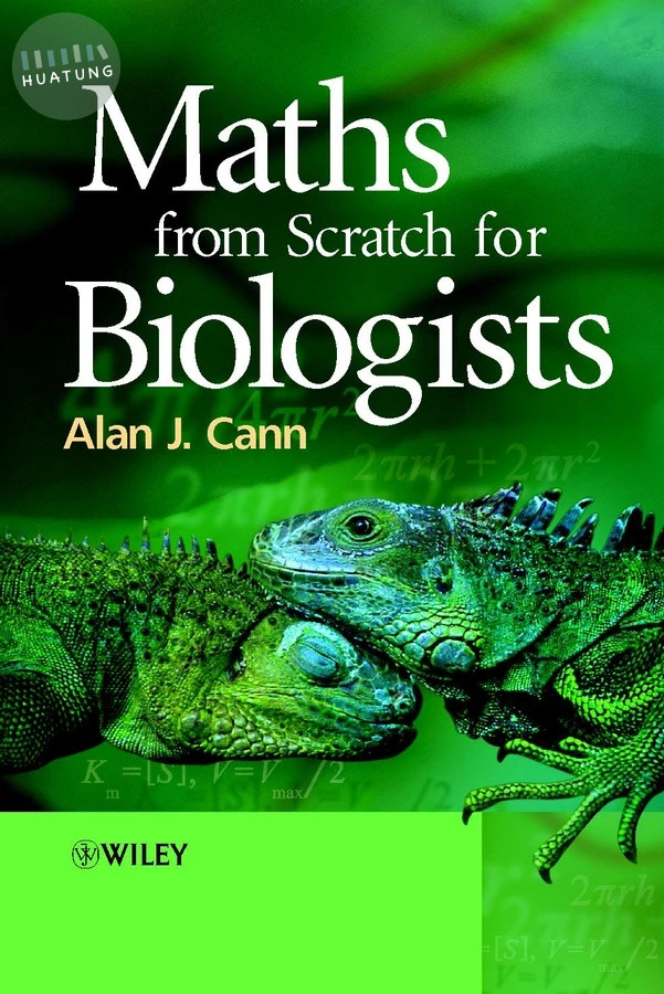 Maths from Scratch for Biologists 