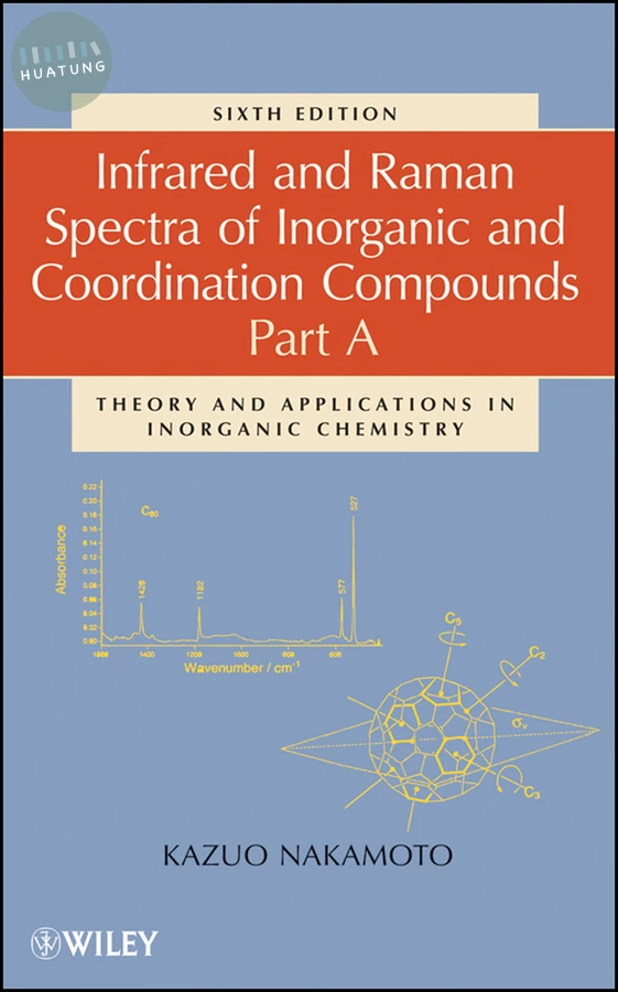 Infrared and Raman Spectra of Inorganic and Coordination Compounds, Part A 