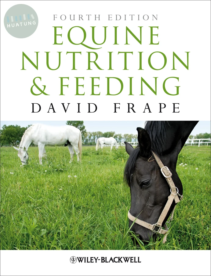Equine Nutrition and Feeding 