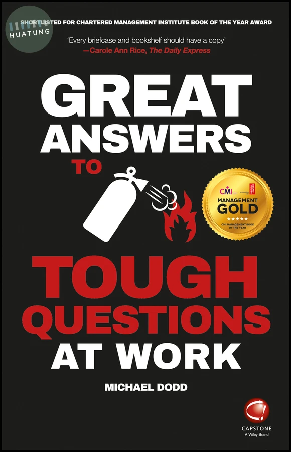 Great Answers to Tough Questions at Work 