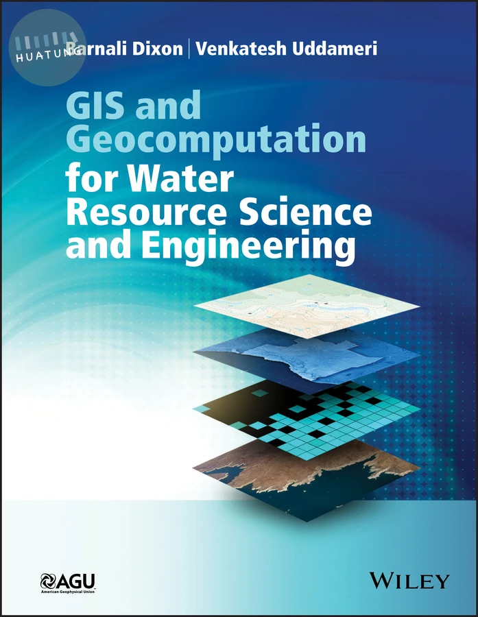 GIS and Geocomputation for Water Resource Science and Engineering 