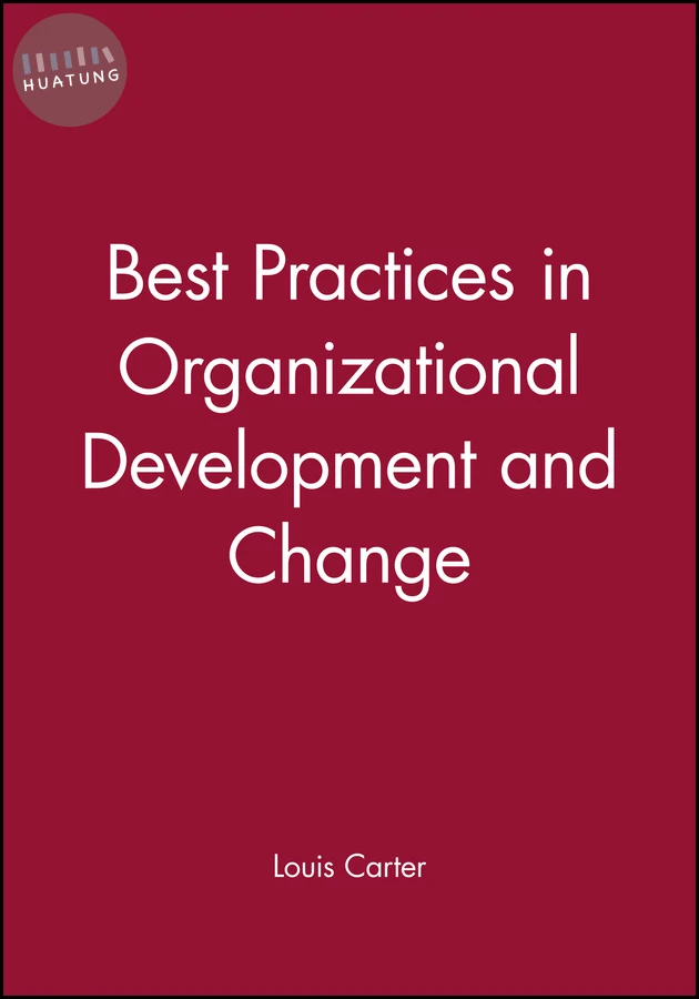 Best Practices in Organizational Development and Change 