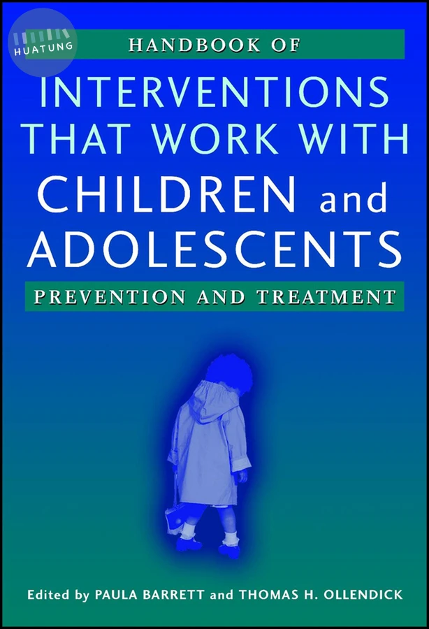 Handbook of Interventions that Work with Children and Adolescents 
