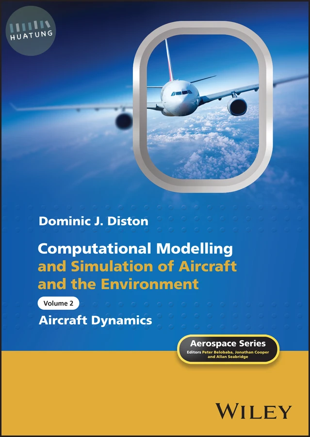 Computational Modelling and Simulation of Aircraft and the Environment, Volume 2 