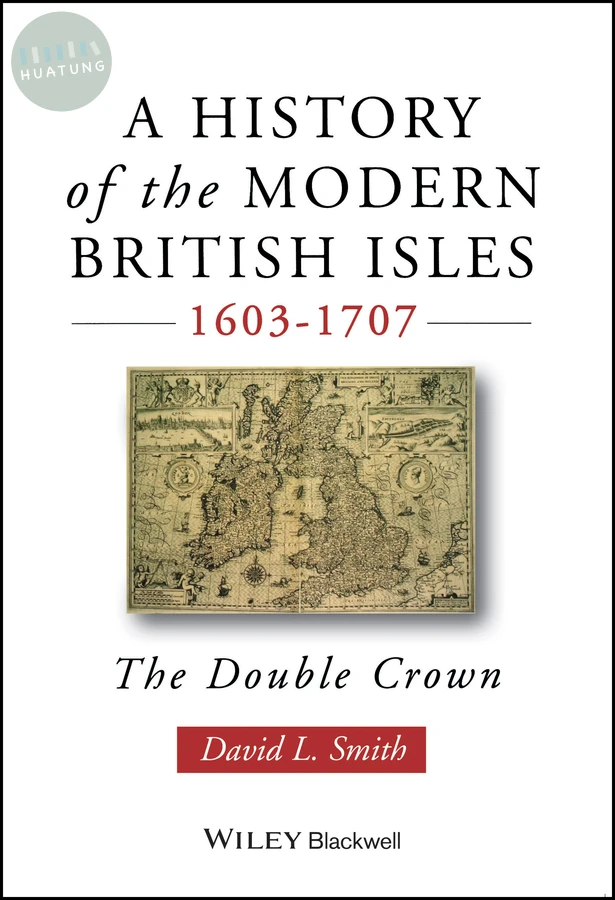 A History of the Modern British Isles, 1603-1707 