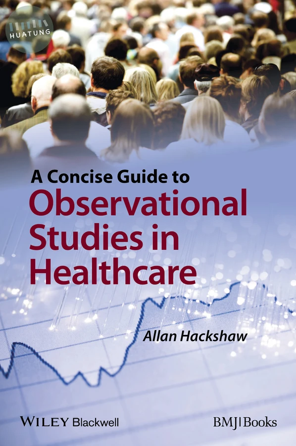 A Concise Guide to Observational Studies in Healthcare 