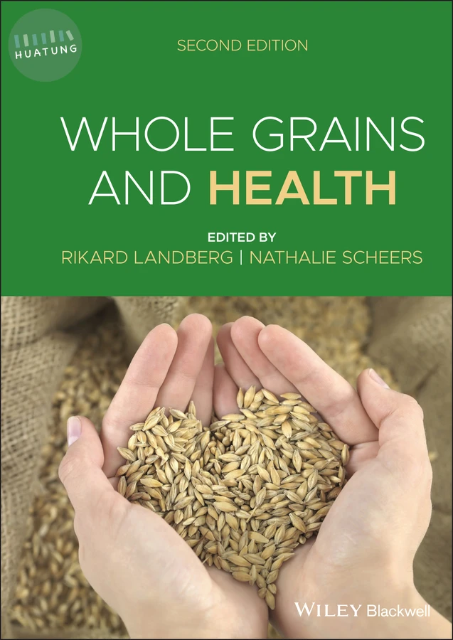 Whole Grains and Health 