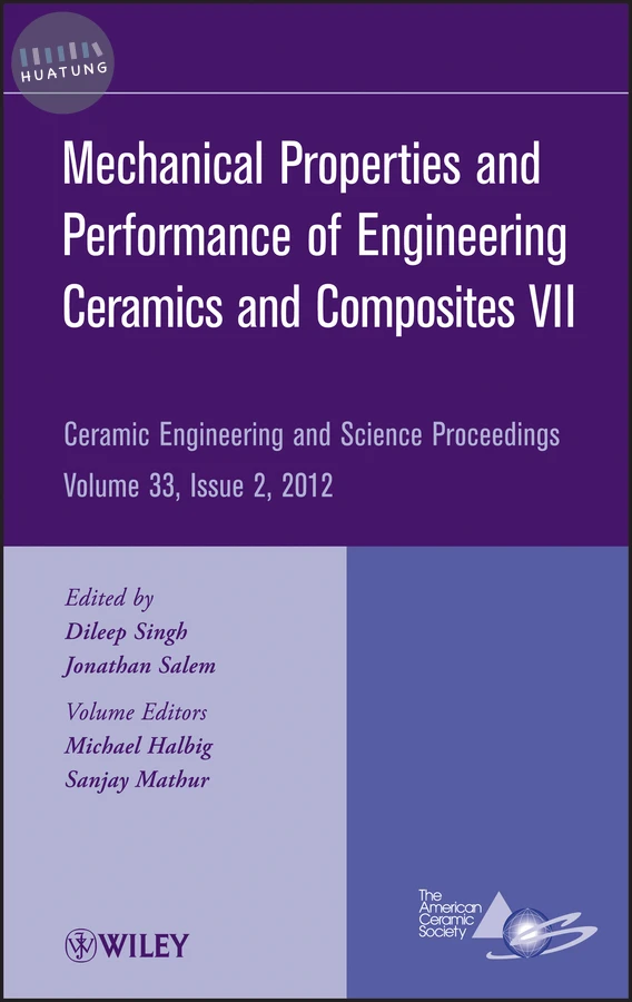 Mechanical Properties and Performance of Engineering Ceramics and Composites VII, Volume 33, Issue 2 