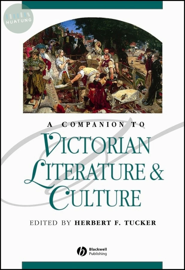 A Companion to Victorian Literature and Culture 