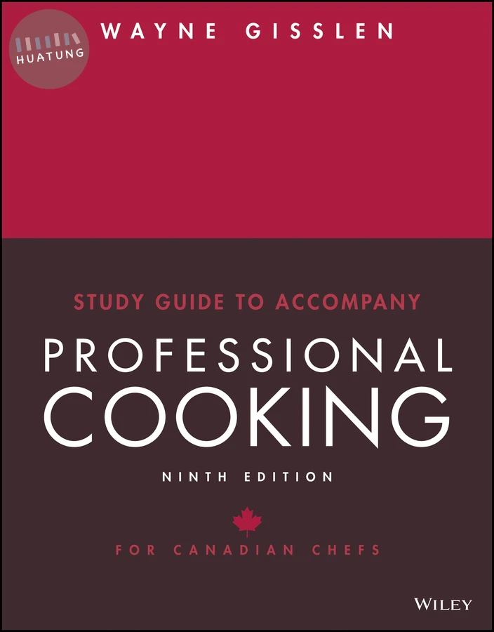 Professional Cooking for Canadian Chefs, Study Guide 