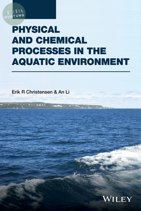 Physical and Chemical Processes in the Aquatic Environment 